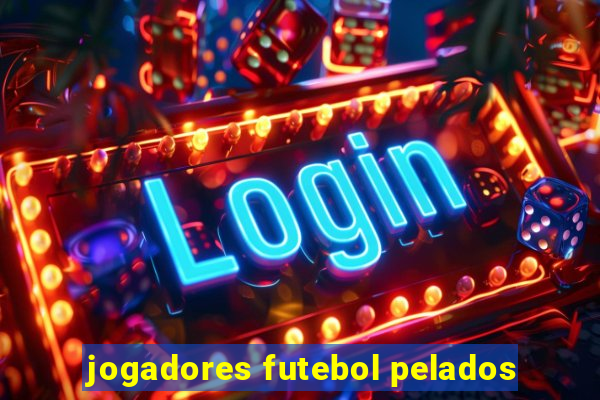 jogadores futebol pelados